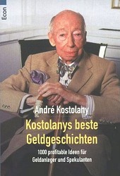 Kostolanys Börsenpsychologie - Andrè Kostolany