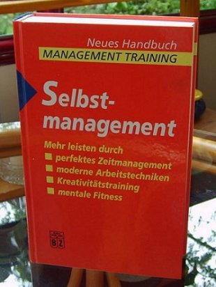 Neues Handbuch Management Training: Selbstmanagement